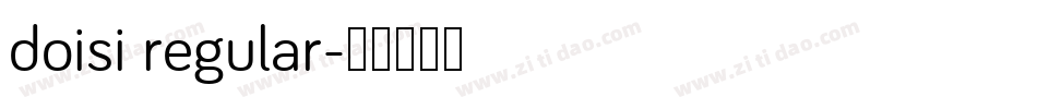 doisi regular字体转换